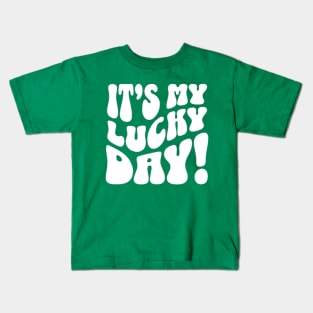 It's My Lucky Day Kids T-Shirt